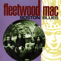 Fleetwood Mac - Boston Blues (CD 2: 1970)