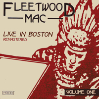 Fleetwood Mac - Live at the Boston, Tea Party (Remastered 2003, Part One)