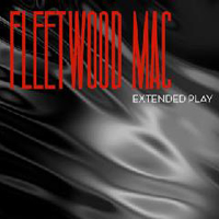 Fleetwood Mac - Extended Play (EP)