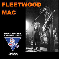 Fleetwood Mac - King Biscuit Flower Hour, Passaic, Nj 1975.05.03