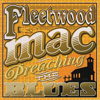 Fleetwood Mac - Madison Blues (CD 2: Preaching Blues - In Concert, 1971)
