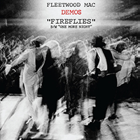 Fleetwood Mac - Fireflies/One More Night (Demos) (Single)