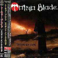 Tokyo Blade - Thousand Men Strong (Japan Edition)