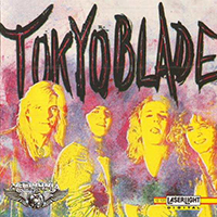 Tokyo Blade - Tokyo Blade (Compilation)
