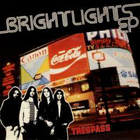 Trespass (GBR) - Bright Lights