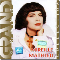 Mireille Mathieu - Grand Collection