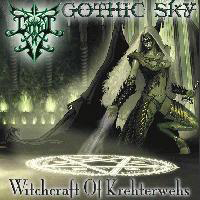 Gothic Sky - Witchcraft Of Krehterwehs