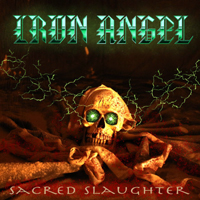 Iron Angel - Sacred Slaughter (Single)