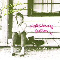 Lucinda Williams - Passionate Kisses