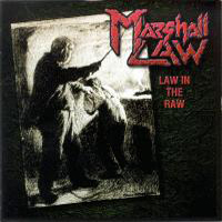 Marshall Law (GBR) - Law In The Raw