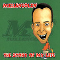 Millencolin - Story Of My Life (Single)