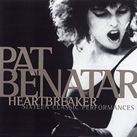 Pat Benatar - Heartbreaker: Sixteen Classic Performances