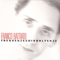 Franco Battiato - Frequenze e dissolvenze (CD 1)
