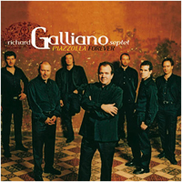 Richard Galliano - Richard Galliano Septet - Piazzolla Forever