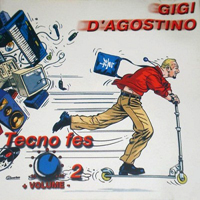 Gigi D'Agostino - Tecno fes vol. 2 (NoiseMaker - NM 019-CD, Media Records - NM 019-CD) [unofficial]