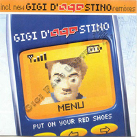 Gigi D'Agostino - Put On Your Red Shoes (Best 2002)