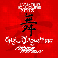 Gigi D'Agostino - Gigi D'Agostino feat. Robbie Miraux - L'Amour Toujours 2012 (Single)