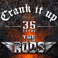 Rods - Crank It Up - 35 Years (Single)