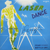 Laserdance - Fear (Remix)/Battle Cry [Single 12'']