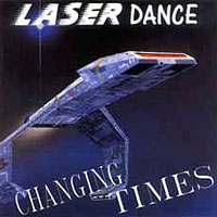 Laserdance - Changing Times