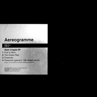 Aereogramme - Glam Cripple Ep (Fukd I.D. #1)