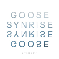 Goose (BEL) - Synrise (Remix EP)