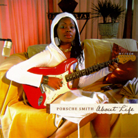 Porsche Smith - About Life