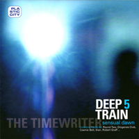 Timewriter - Deep Train vol. 5: The Timewriter