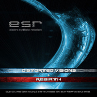 Electro Synthetic Rebellion - Rebirth + Distorted Visions (CD 2)