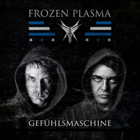Frozen Plasma - Gefuhlsmaschine (Single)