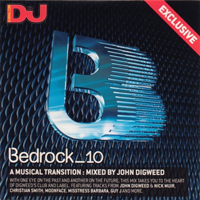 John Digweed - Bedrock 10: A Musical Transition