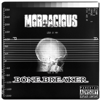 Mordacious - Bone Breaker