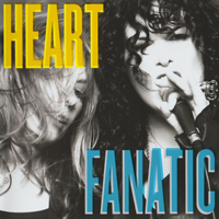 Heart - Fanatic (Limited Japanese Edition)