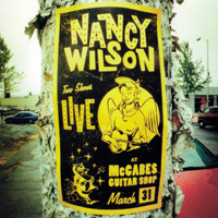 Heart - Live at McCabes Guitar Shop (Nancy Wilson)