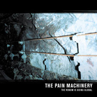 Pain Machinery - The Venom Is Going Global
