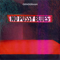 Grinderman - No Pussy Blues - Chain Of Flowers (Single)