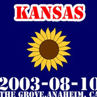 Kansas - 2003.08.10 - The Grove, Anaheim, CA, USA