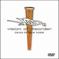 Vision of Disorder - Dead In New York