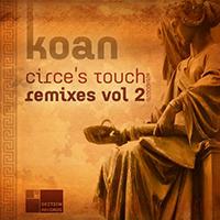 Koan (RUS) - Circe's Touch Remixes (EP, Vol. 2)