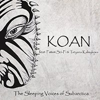 Koan (RUS) - The Sleeping Voices of Subarctica (feat. Fatum Sci-Fi & Tatyana Kalmykova) (Part 2)