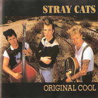 Stray Cats - Original Cool