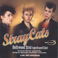 Stray Cats - Hollywood Strut (Unreleased Cuts)