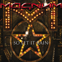 Magnum - So Let It Rain (Single)