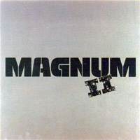 Magnum - Magnum II (2005 Remastered)