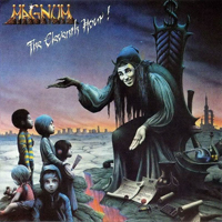 Magnum - The Eleventh Hour (2005 Remastered)