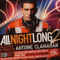 DJ Antoine Clamaran - All Night Long 2 (Selected and Mixed by Antoine Clamaran - CD 2)