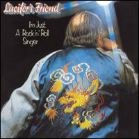 Lucifer's Friend - I'm Just A Rock'n'roll Singer