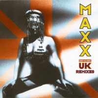 MAXX - Get-A-Way, UK Remixes