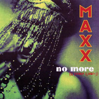 MAXX - No More (I Can't Stand It), CDM