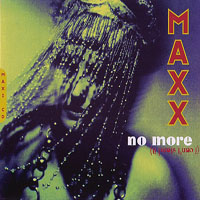 MAXX - No More (I Can't Stand It), Single CD